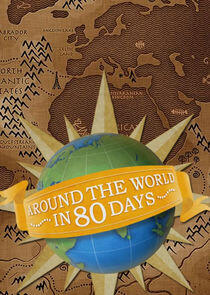 Around the World in 80 Days Around the World in 80 Days