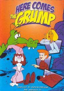 Here Comes the Grump Here Comes the Grump