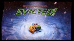 Evicted! Evicted!