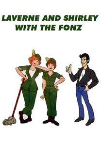Laverne & Shirley with the Fonz Laverne & Shirley with the Fonz