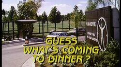Guess What's Coming to Dinner? Guess What's Coming to Dinner?