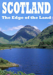 Scotland The Edge of the Land Scotland The Edge of the Land