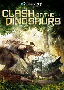 Clash of the Dinosaurs Clash of the Dinosaurs