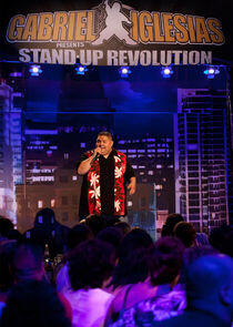 Gabriel Iglesias Presents Stand Up Revolution Gabriel Iglesias Presents Stand Up Revolution