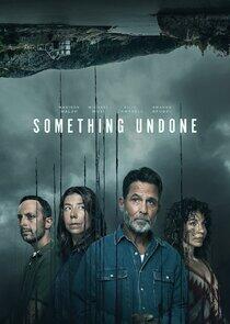 Something Undone Something Undone