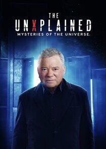 The UnXplained: Mysteries of the Universe The UnXplained: Mysteries of the Universe