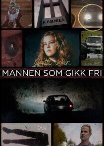 Birgitte-saken: Mannen som gikk fri Birgitte-saken: Mannen som gikk fri