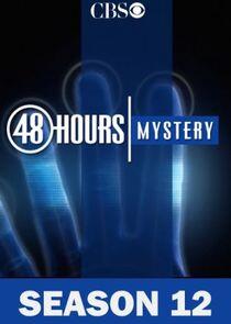 48 Hours - Season 12 48 Hours - Season 12