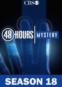 48 Hours - Season 18 48 Hours - Season 18