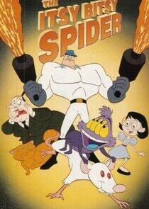 The Itsy Bitsy Spider The Itsy Bitsy Spider