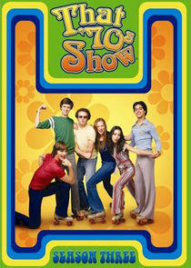 That '70s Show - Season 3 That '70s Show - Season 3