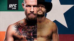 UFC 246: McGregor vs. Cerrone UFC 246: McGregor vs. Cerrone