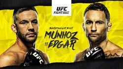 UFC on ESPN 15: Munhoz vs. Edgar UFC on ESPN 15: Munhoz vs. Edgar