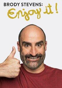 Brody Stevens: Enjoy It! Brody Stevens: Enjoy It!
