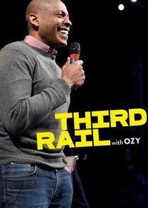 Third Rail with Ozy Third Rail with Ozy