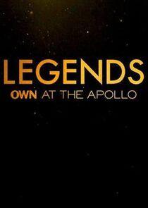 Legends: OWN at the Apollo Legends: OWN at the Apollo