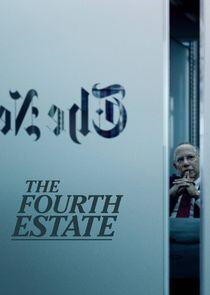 The Fourth Estate The Fourth Estate