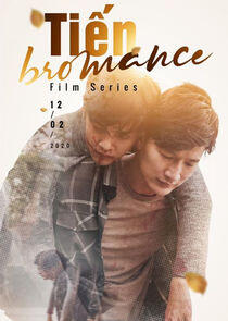 Tiến Bromance - Season 1 Tiến Bromance - Season 1