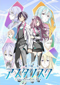 Gakusen Toshi Asterisk - Season 2 Gakusen Toshi Asterisk - Season 2