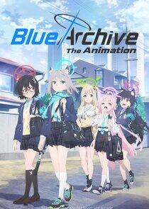 Blue Archive The Animation Blue Archive The Animation