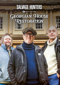 Salvage Hunters: Georgian House Restoration Salvage Hunters: Georgian House Restoration