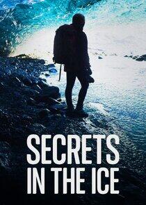 Secrets in the Ice