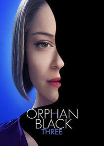 Orphan Black - Season 3 Orphan Black - Season 3