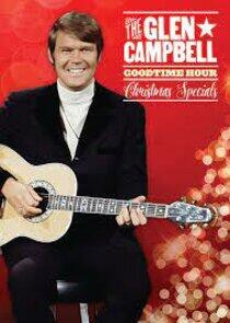 The Glen Campbell Goodtime Hour The Glen Campbell Goodtime Hour