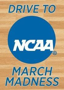 Drive to NCAA March Madness Drive to NCAA March Madness