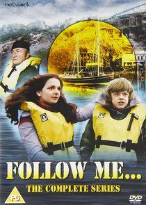 Follow Me... Follow Me...