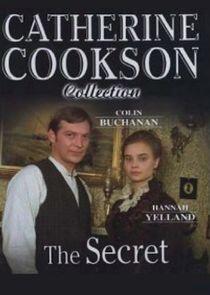 Catherine Cookson's The Secret Catherine Cookson's The Secret