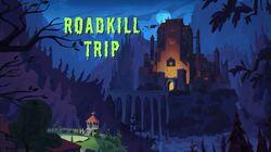 Roadkill Trip Roadkill Trip