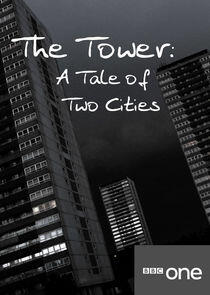 The Tower: A Tale of Two Cities The Tower: A Tale of Two Cities