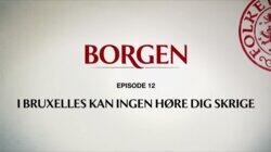 I Bruxelles kan ingen høre dig skrige I Bruxelles kan ingen høre dig skrige