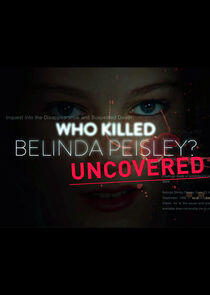 Who Killed Belinda Peisley? Uncovered Who Killed Belinda Peisley? Uncovered