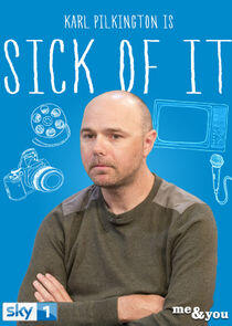 Sick of It Sick of It