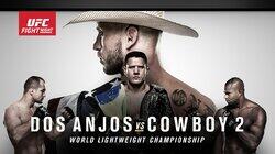UFC on Fox 17: Dos Anjos vs. Cowboy 2 UFC on Fox 17: Dos Anjos vs. Cowboy 2