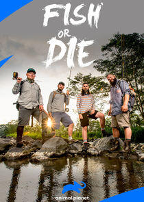 Fish or Die Fish or Die