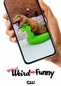 Totally Weird and Funny Totally Weird and Funny