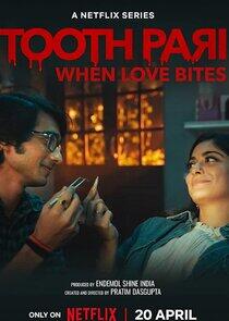 Tooth Pari: When Love Bites Tooth Pari: When Love Bites