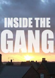 Inside the Gang Inside the Gang