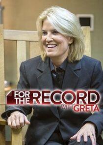 For the Record with Greta For the Record with Greta