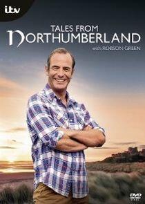 Further Tales from Northumberland with Robson Green Further Tales from Northumberland with Robson Green