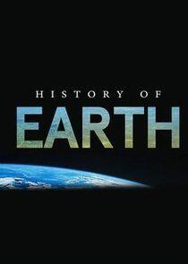 History of the Earth History of the Earth