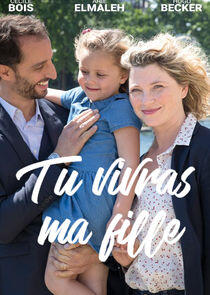 Tu vivras ma fille Tu vivras ma fille