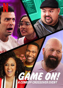 GAME ON: A Comedy Crossover Event GAME ON: A Comedy Crossover Event