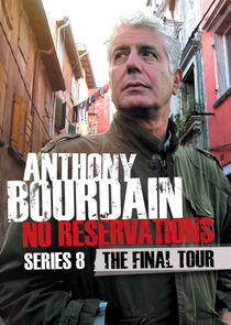 Anthony Bourdain: No Reservations - Season 8 Anthony Bourdain: No Reservations - Season 8