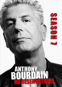 Anthony Bourdain: No Reservations - Season 7 Anthony Bourdain: No Reservations - Season 7