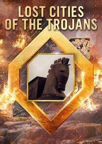 Lost Cities of the Trojans