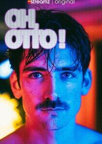 Oh, Otto! Oh, Otto!